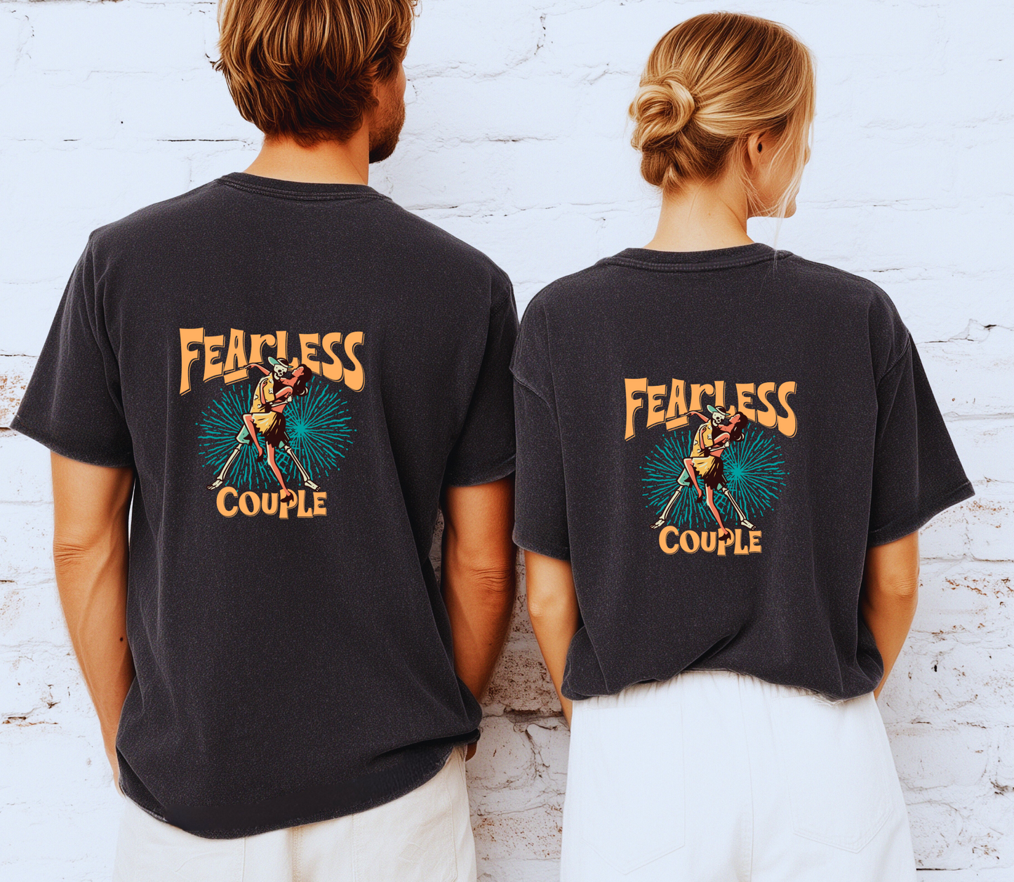 "Fearless Couple" matching Tshirt